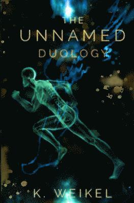 bokomslag The Unnamed Duology