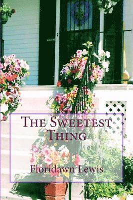 The Sweetest Thing 1