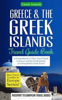 bokomslag Greece & the Greek Islands Travel Guide Book