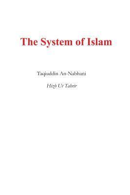 bokomslag The System of Islam (Nidham Al Islam)