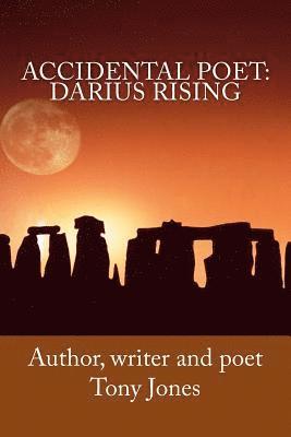 Accidental Poet: Darius Rising 1