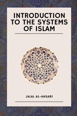 Introduction to the systems of Islam 1