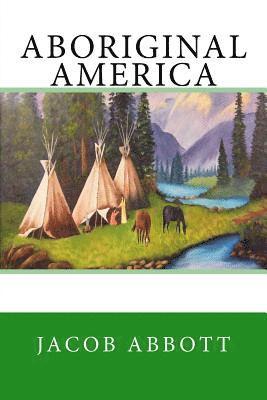 bokomslag Aboriginal America