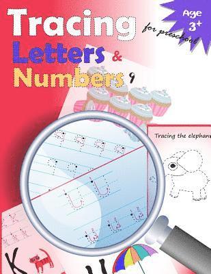 bokomslag Tracing Letters and Numbers for Preschool: kindergarten tracing, workbook, trace letters workbook, letter tracing workbook, and numbers for preschool