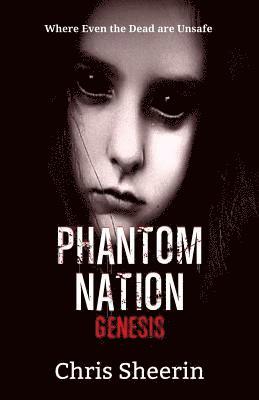 Phantom Nation: Genesis 1