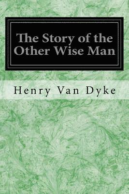 The Story of the Other Wise Man 1