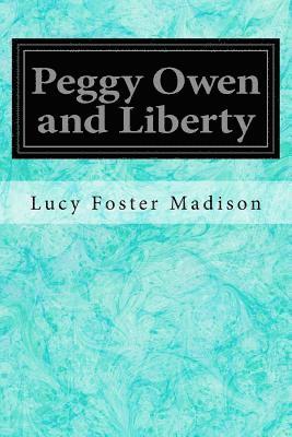 bokomslag Peggy Owen and Liberty