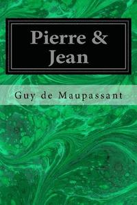 bokomslag Pierre & Jean