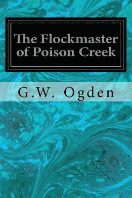 bokomslag The Flockmaster of Poison Creek