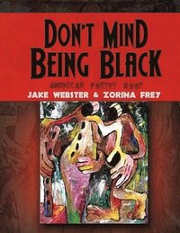 bokomslag Don't Mind Being Black