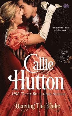 Callie Hutton - Denying the Duke, Häftad. Tillgänglighet: Lägg i varukorg