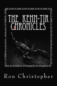 bokomslag The Kehn-Tir Chronicles: Volumes 1 and 2