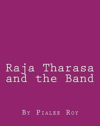 bokomslag Raja Tharasa and the Band