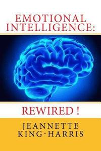 bokomslag Emotional Intelligence: Rewired!