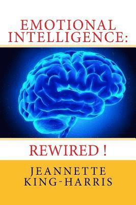 Emotional Intelligence: Rewired! 1