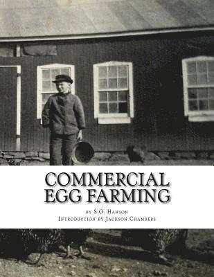 S. G. Hanson - Commercial Egg Farming: From Practical Experience Gained Over a Period of Years, Häftad