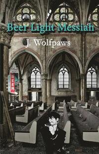 bokomslag Beer Light Messiah