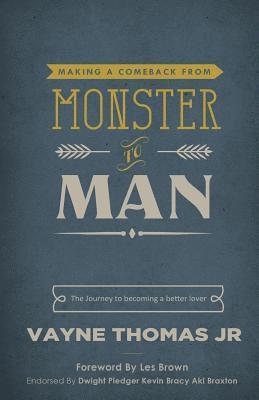 Making a Comeback: From Monster to Man 1