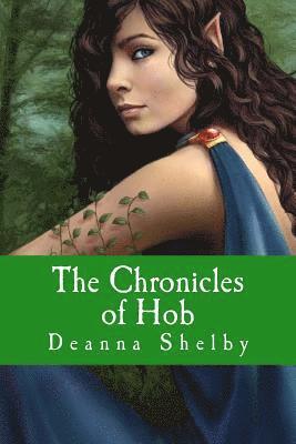 The Chronicles of Hob: The Humchis: Book II 1