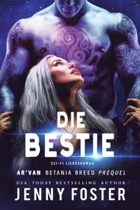bokomslag Ar'Van - Die Bestie: Fantasy Liebesroman