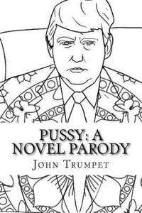 bokomslag Pussy: A Novel Parody