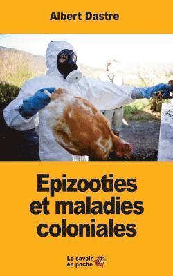 bokomslag Epizooties et maladies coloniales