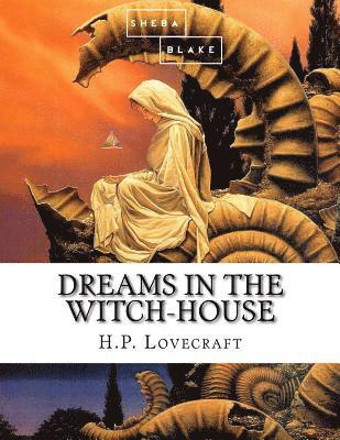 Dreams in the Witch-House 1