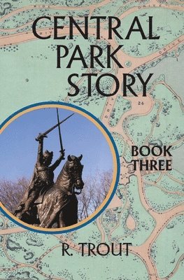 Central Park Story Book Three: The Eight Gates 1