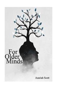 bokomslag For Older Minds