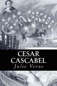 bokomslag Cesar Cascabel (Spanish) Edition