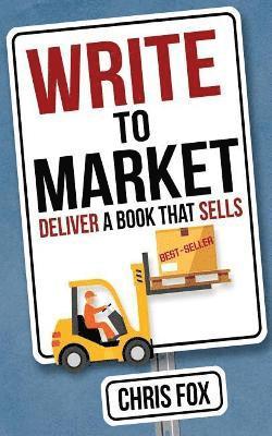 bokomslag Write to Market