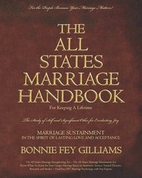 bokomslag The All States Marriage Handbook: For Keeping a Lifetime