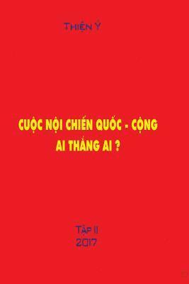 Thien Y - Cuoc Noi Chien Quoc Cong, AI Thang AI ?, Häftad