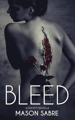 Mason Sabre - Bleed, Häftad