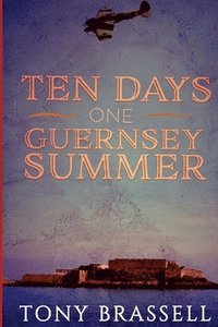 bokomslag 10 Days One Guernsey Summer