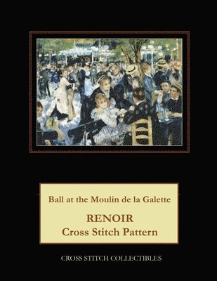 Kathleen George, Cross Stitch Collectibles - Ball at the Moulin de la Galette, Häftad