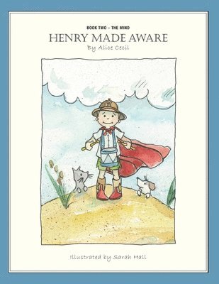 bokomslag Henry Made Aware