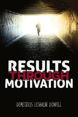 bokomslag Results Through Motivation