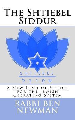 Benjamin Newman - The Shtiebel Siddur, Häftad