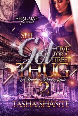 She Got Love For A Street Thug 2: A Yonkers Love Affair 1