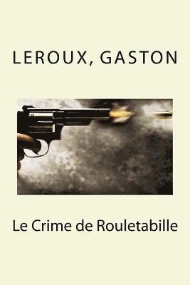 LeRoux Gaston, Sir Angels - Le Crime de Rouletabille, Häftad