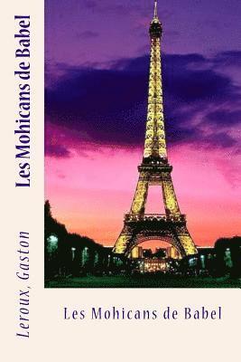 LeRoux Gaston, Sir Angels - Les Mohicans de Babel, Häftad