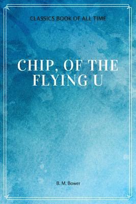 Chip, Of The Flying U 1