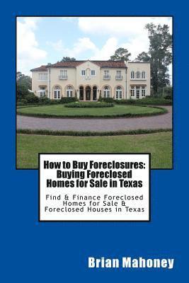 Brian Mahoney - How to Buy Foreclosures, Häftad