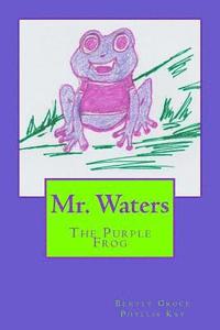 bokomslag Mr. Waters: The Purple Frog