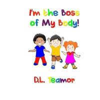 bokomslag I'm the Boss of My Body!