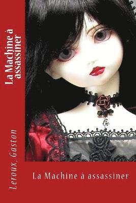 LeRoux Gaston, Sir Angels - La Machine à assassiner, Häftad