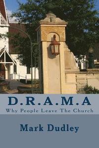 bokomslag D.R.A.M.a: Why People Leave the Church
