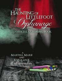 bokomslag The Haunting of Littlefoot Orphanage Official Coloring Book