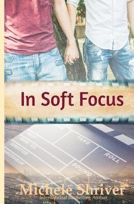 Michele Shriver - In Soft Focus, Häftad